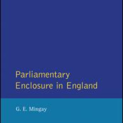 Parliamentary Enclosure in England Parliamentary Enclosure in England