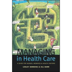 Managing in Health Care Managing in Health Care