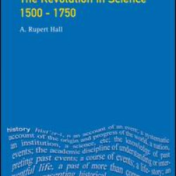 The Revolution in Science 1500 - 1750