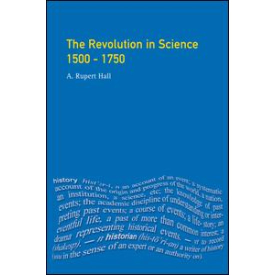 The Revolution in Science 1500 - 1750