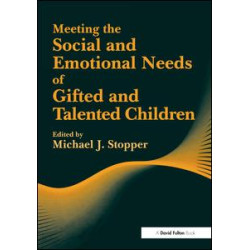 Meeting the Social and Emotional Needs of Gifted and Talented Children