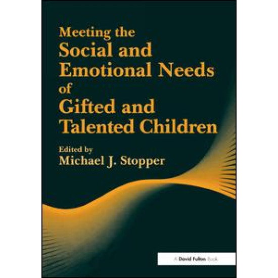 Meeting the Social and Emotional Needs of Gifted and Talented Children