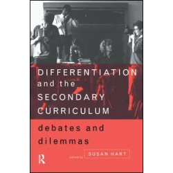 Differentiation and the Secondary Curriculum Differentiation and the Secondary Curriculum
