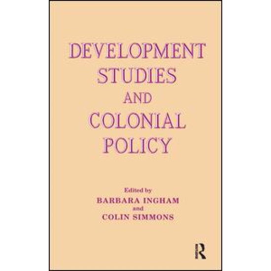 Development Studies and Colonial Policy