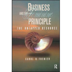 Business and the Feminine Principle Business and the Feminine Principle