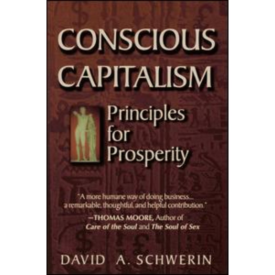 Conscious Capitalism Conscious Capitalism
