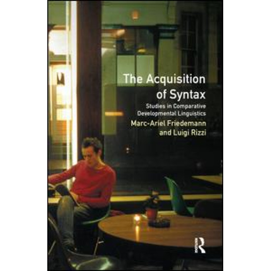 The Acquisition of Syntax The Acquisition of Syntax