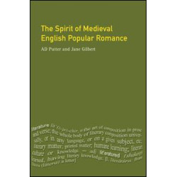 The Spirit of Medieval English Popular Romance