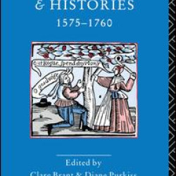 Women, Texts and Histories 1575-1760 Women, Texts and Histories 1575-1760