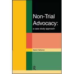 Non-Trial Advocacy Non-Trial Advocacy