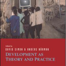 Development as Theory and Practice Development as Theory and Practice