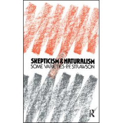 Scepticism and Naturalism Scepticism and Naturalism