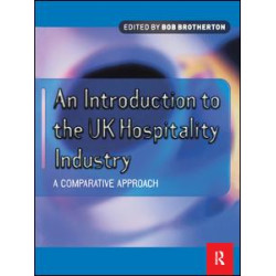 Introduction to the UK Hospitality Industry: A Comparative Approach