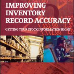 Improving Inventory Record Accuracy Improving Inventory Record Accuracy