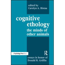 Cognitive Ethology Cognitive Ethology