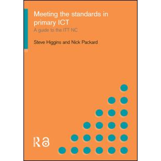 Meeting the Standards in Primary ICT