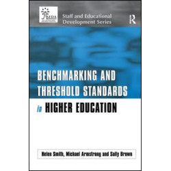 Benchmarking and Threshold Standards in Higher Education Benchmarking and Threshold Standards in Higher Education