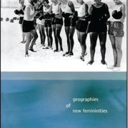 Geographies of New Femininities Geographies of New Femininities