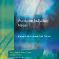 Assessing Individual Needs Assessing Individual Needs