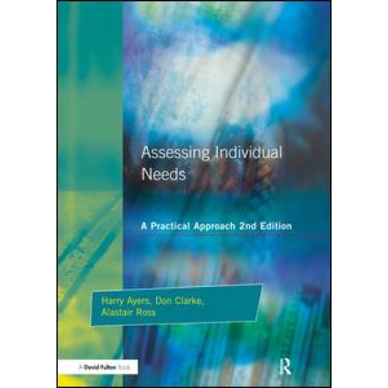 Assessing Individual Needs Assessing Individual Needs