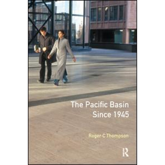 The Pacific Basin since 1945 The Pacific Basin since 1945