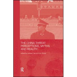 China Threat: Perceptions Myths China Threat: Perceptions Myths