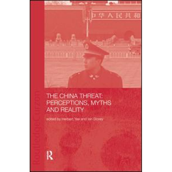 China Threat: Perceptions Myths