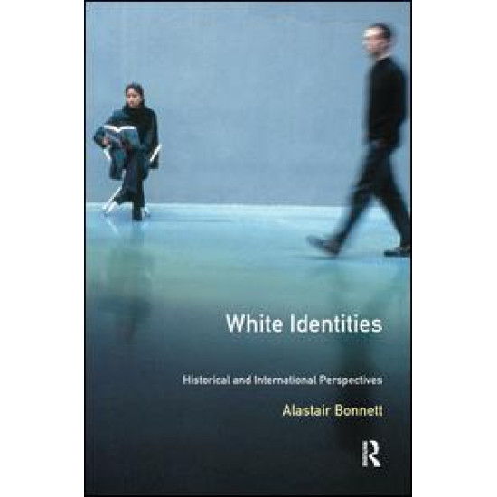 White Identities White Identities