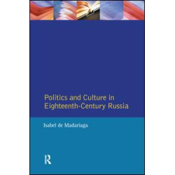 Politics and Culture in Eighteenth-Century Russia