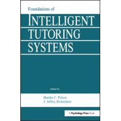 Foundations of Intelligent Tutoring Systems Foundations of Intelligent Tutoring Systems