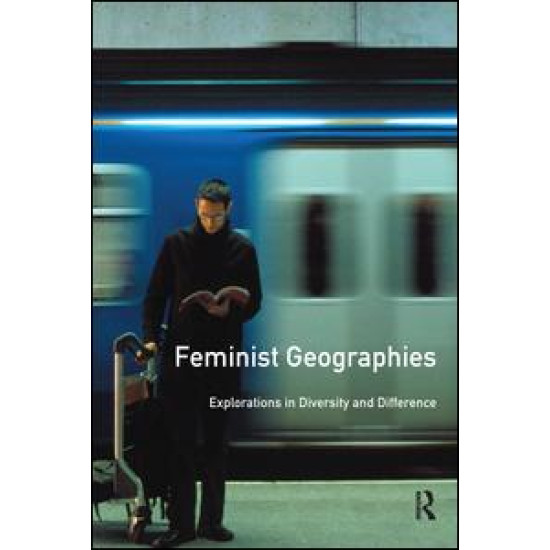 Feminist Geographies Feminist Geographies