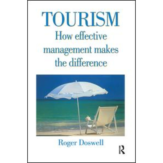 Tourism: How Effective Management Makes the Difference