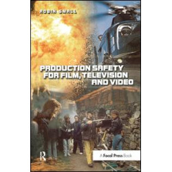 Production Safety for Film, Television and Video