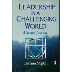 Leadership in a Challenging World Leadership in a Challenging World