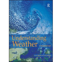 Understanding Weather Understanding Weather