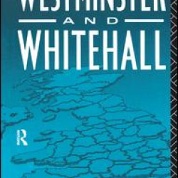 Beyond Westminster & Whitehall Beyond Westminster & Whitehall