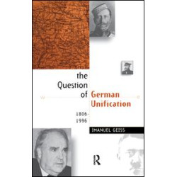The Question of German Unification The Question of German Unification