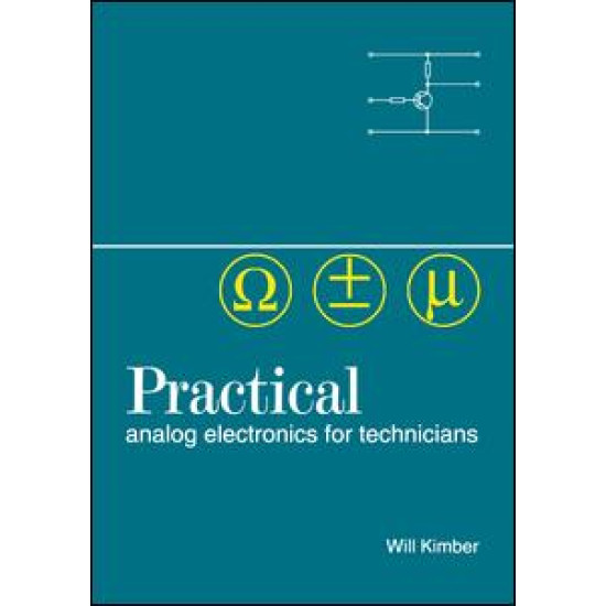 Practical Analog Electronics for Technicians Practical Analog Electronics for Technicians