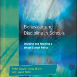 Behaviour and Discipline in Schools Behaviour and Discipline in Schools