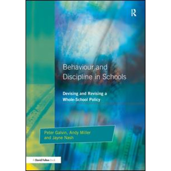 Behaviour and Discipline in Schools Behaviour and Discipline in Schools