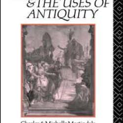 Shakespeare and the Uses of Antiquity Shakespeare and the Uses of Antiquity