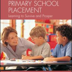 A Student Teacher's Guide to Primary School Placement