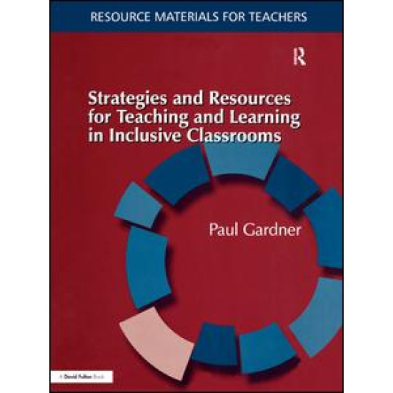 Strategies and Resources for Teaching and Learning in Inclusive Classrooms