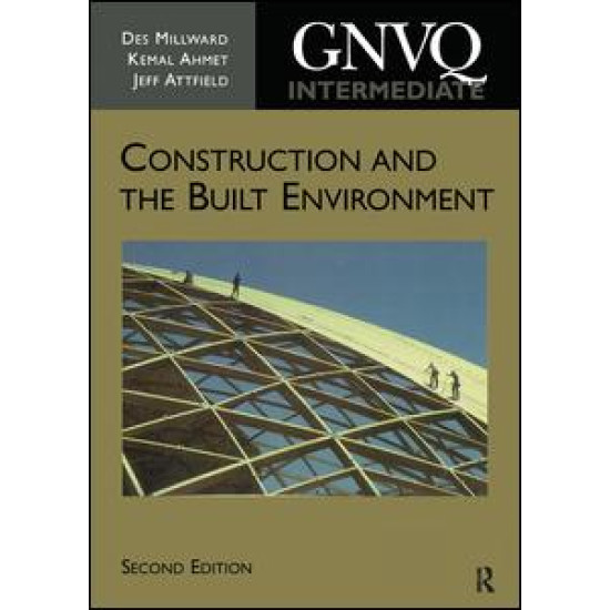 Intermediate GNVQ Construction and the Built Environment, 2nd ed