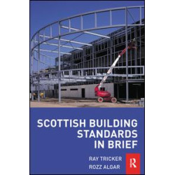 Scottish Building Standards in Brief Scottish Building Standards in Brief