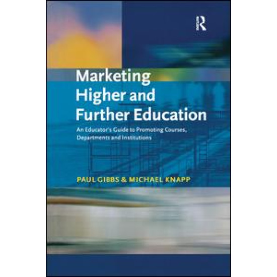 Marketing Higher and Further Education