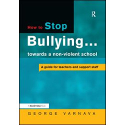How to Stop Bullying towards a non-violent school How to Stop Bullying towards a non-violent school