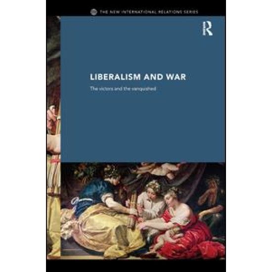 Liberalism and War