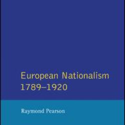 The Longman Companion to European Nationalism 1789-1920