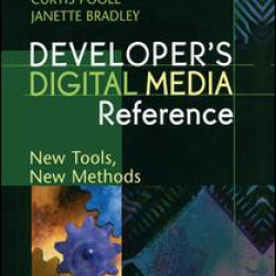 Developer's Digital Media Reference Developer's Digital Media Reference